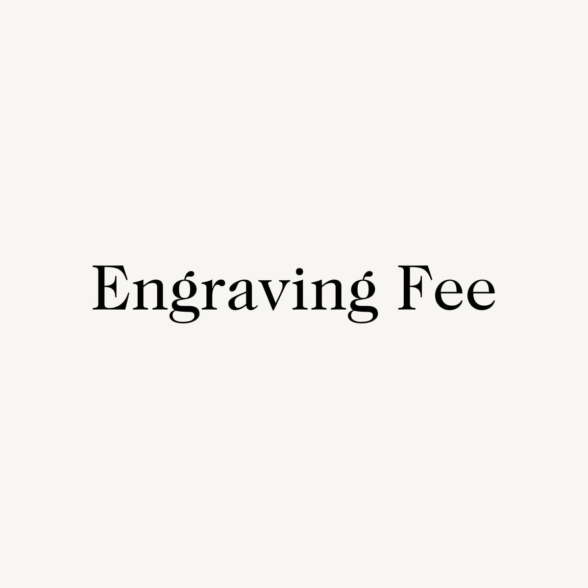 Engraving Fee